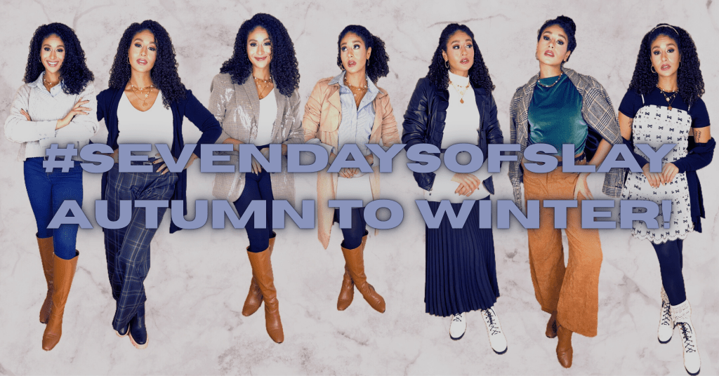 #SevenDaysOfSlay – Autumn to Winter&nbsp;Edition!