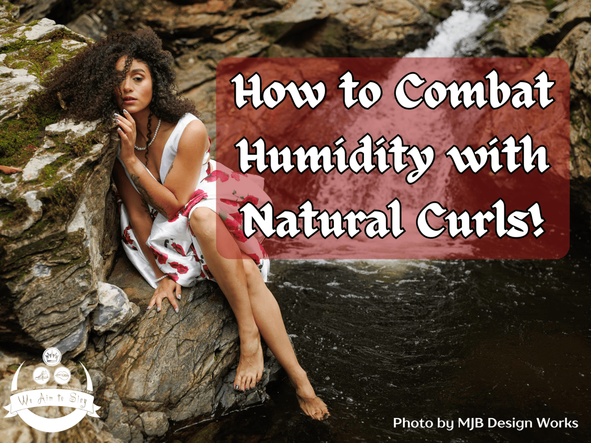 How to Combat Humidity with Natural&nbsp;Curls!