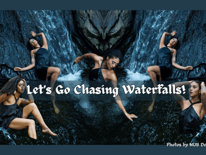 Let’s Go Chasing&nbsp;Waterfalls!