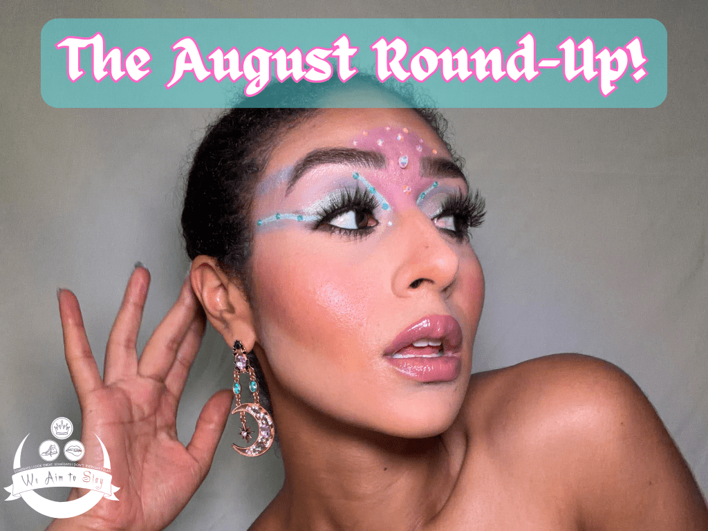 The August Round-Up!