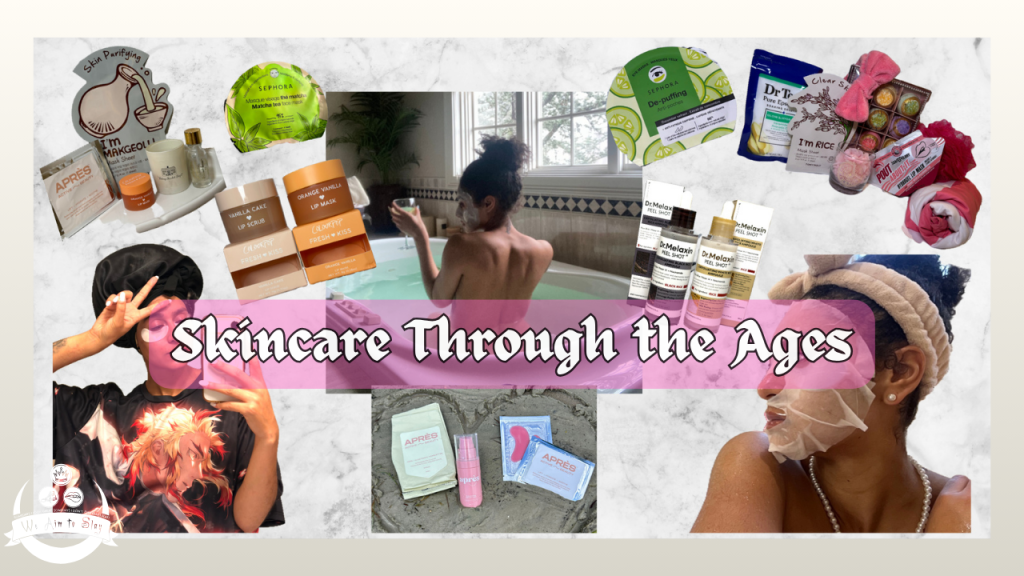 Skincare Through the&nbsp;Ages