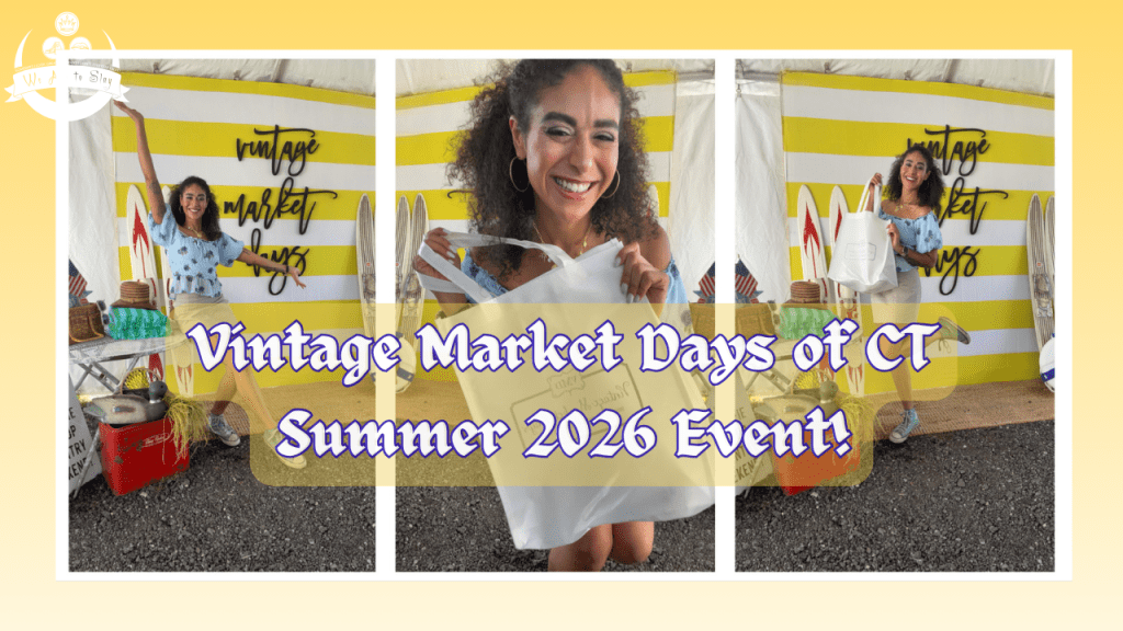 Vintage Market Days of CT Summer 2026&nbsp;Event!