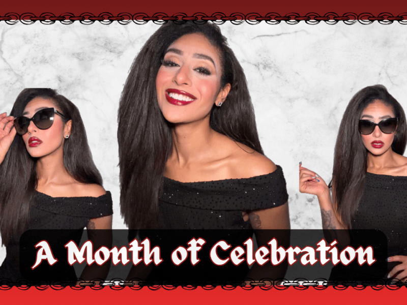 A Month of&nbsp;Celebration!